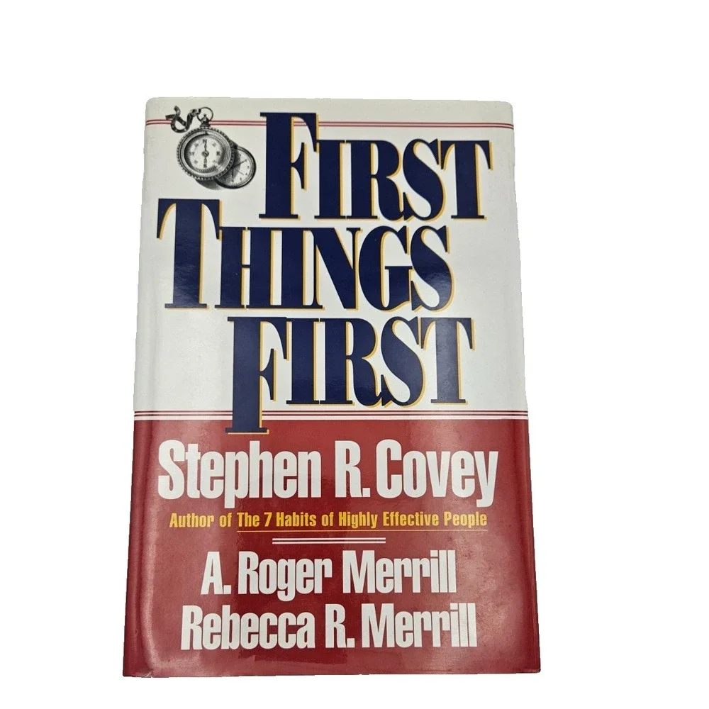First Things First Covey Merrill Time Management Self Help Book HC